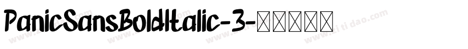 PanicSansBoldItalic-3字体转换