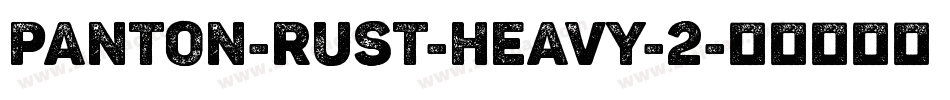 Panton-Rust-Heavy-2字体转换