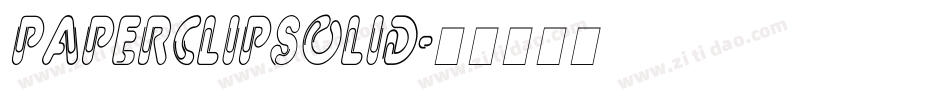 PaperClipSolid字体转换