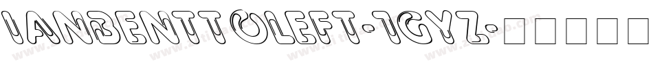 IanBentToLeft-1GyZ字体转换