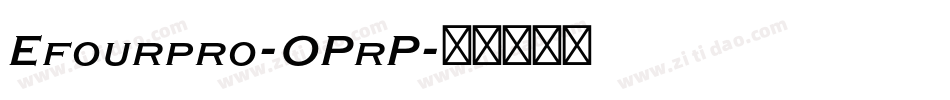 Efourpro-OPrP字体转换