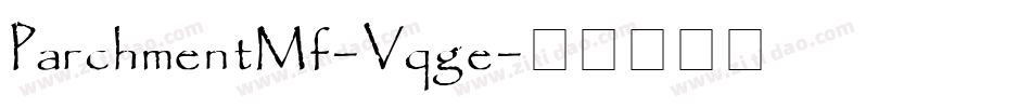 ParchmentMf-Vqge字体转换