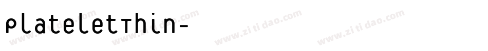 PlateletThin字体转换