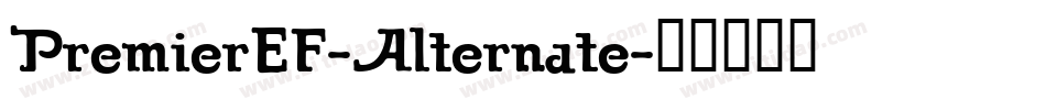 PremierEF-Alternate字体转换