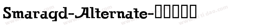 Smaragd-Alternate字体转换