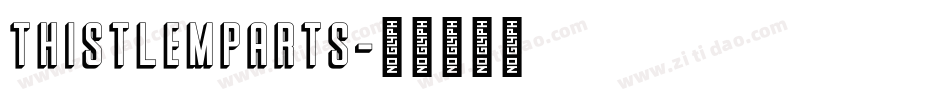 ThistlemParts字体转换