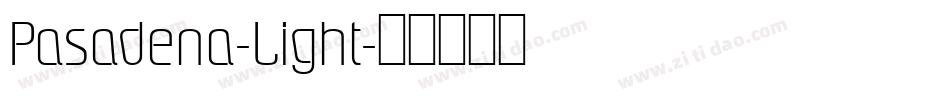 Pasadena-Light字体转换