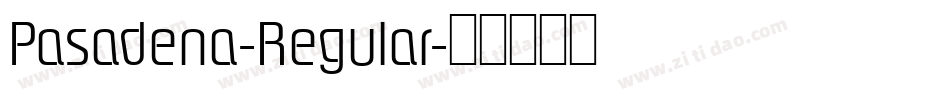Pasadena-Regular字体转换