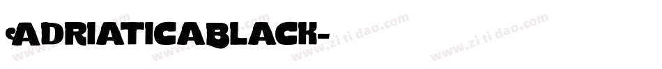 AdriaticaBlack字体转换