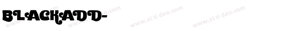 BLACKADD字体转换
