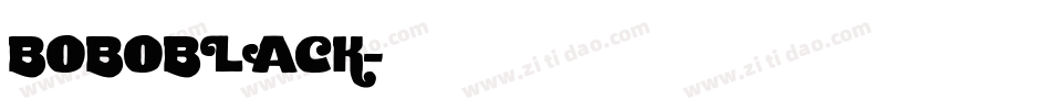 BOBOBLACK字体转换