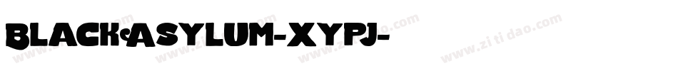 BlackAsylum-xypj字体转换 BlackAsylum-xypj字体转换