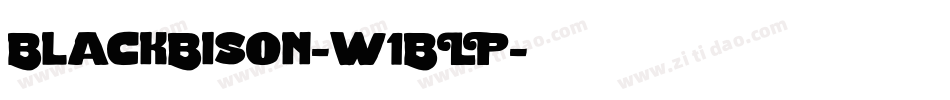 BlackBison-w1BLP字体转换