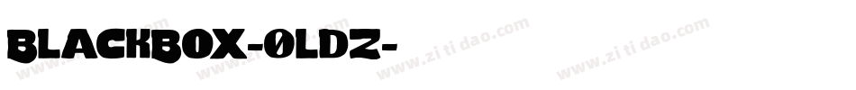 BlackBox-0ldz字体转换 BlackBox-0ldz字体转换