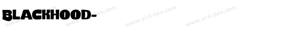 Blackhood字体转换
