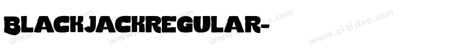 Blackjackregular字体转换