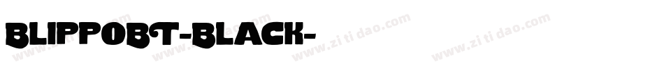 BlippoBT-Black字体转换