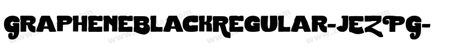 GrapheneBlackRegular-jEZPG字体转换