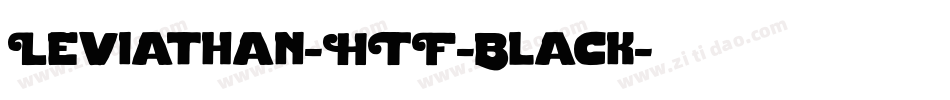 Leviathan-HTF-Black字体转换
