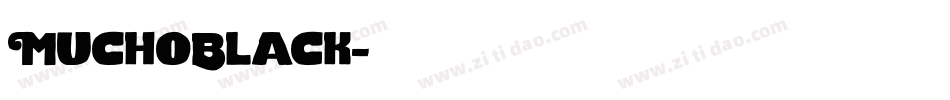 MuchoBlack字体转换