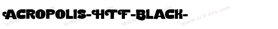 Acropolis-HTF-Black字体转换