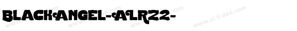 BlackAngel-ALRz2字体转换 BlackAngel-ALRz2字体转换
