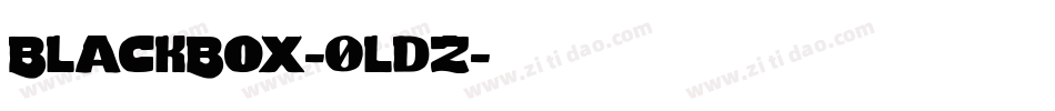 BlackBox-0ldz字体转换 BlackBox-0ldz字体转换