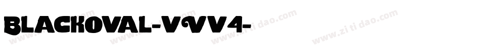BlackOval-vVv4字体转换 BlackOval-vVv4字体转换