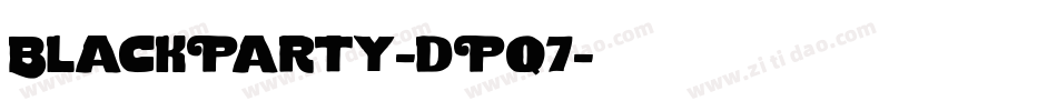 BlackParty-dPq7字体转换 BlackParty-dPq7字体转换