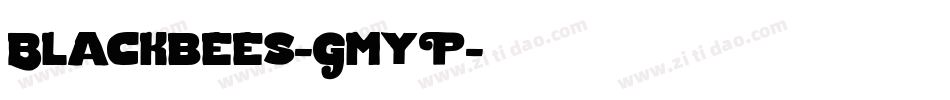 Blackbees-GmyP字体转换