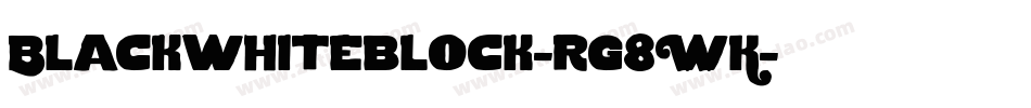 Blackwhiteblock-rg8WK字体转换