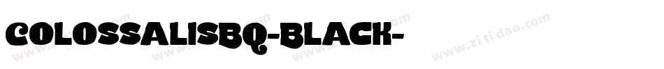 ColossalisBQ-Black字体转换