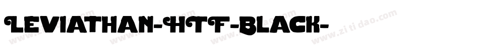 Leviathan-HTF-Black字体转换