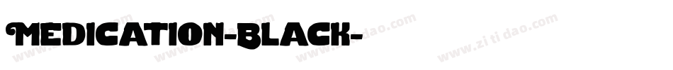Medication-Black字体转换