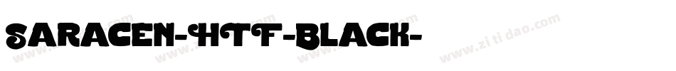 Saracen-HTF-Black字体转换