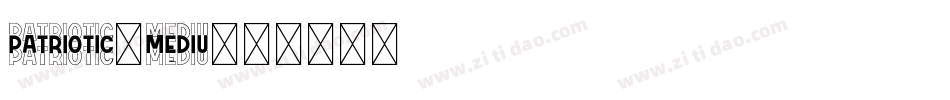 Patriotic-Mediu字体转换