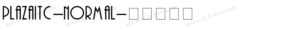 PlazaITC-Normal字体转换