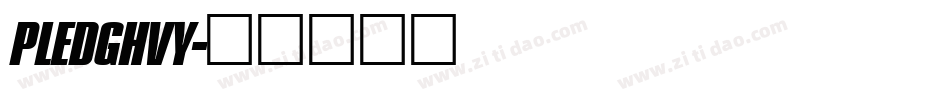PLEDGHVY字体转换