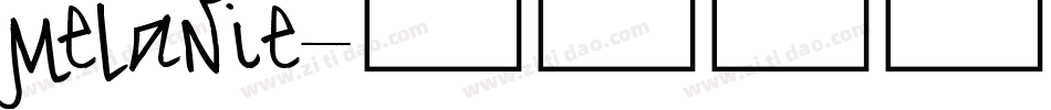 MELANIE字体转换