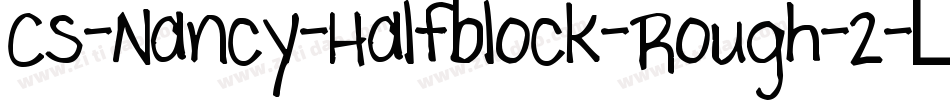 CS-Nancy-Halfblock-Rough-2字体转换