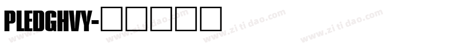 PLEDGHVY字体转换