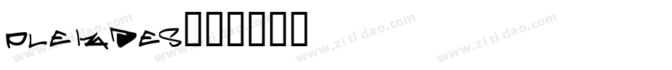 Pleiades字体转换