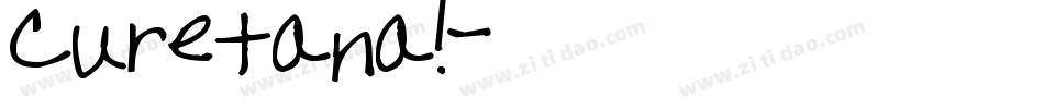Curetana!字体转换