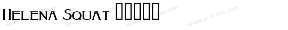 Helena-Squat字体转换