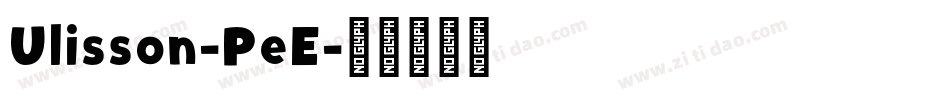 Ulisson-PeE字体转换