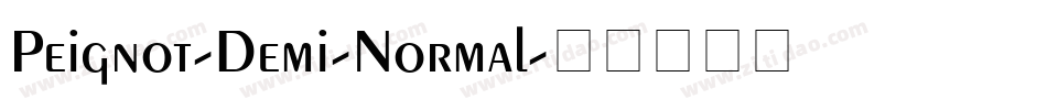 Peignot-Demi-Normal字体转换