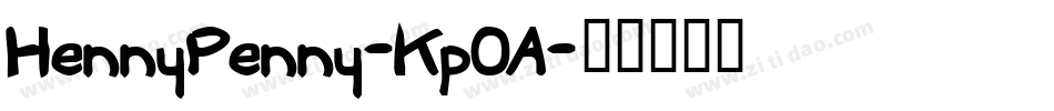 HennyPenny-Kp0A字体转换
