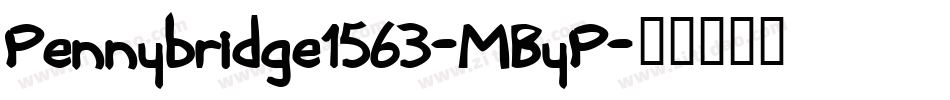 Pennybridge1563-MByP字体转换