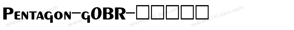 Pentagon-g0BR字体转换