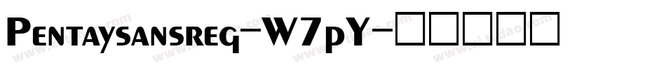 Pentaysansreg-W7pY字体转换